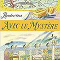 Rendez vous avec le mystère - Les détectives du Yorshire t3 - Julia Chapman