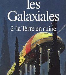 Les Galaxiales 2 : La Terre en ruine - Michel Demuth