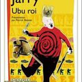 Ubu roi - Jarry