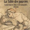 LA TABLE DES PAUVRES DE L'APPROVISIONNEMENT AUX GESTES DANS LA CUISINE DANS LA VILLE DU 18EME SIECLE