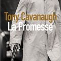 "La Promesse" de Tony Cavanaugh