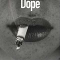 Dope, Sara Gran