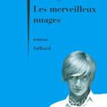 " Les merveilleux nuages " de Françoise Sagan.