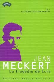 La tragédie de Lurs de Jean Meckert