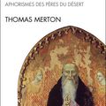 Merton Thomas : La sagesse du désert