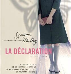 LA DECLARATION, Tome 1: L'Histoire d'Anna, de Gemma Malley