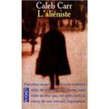 ~ L'aliéniste, Caleb Carr