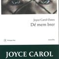 LIVRE : Dé mem brer (Dis Mem Ber) de Joyce Carol Oates - 2017
