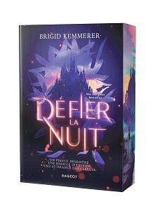 Défier la nuit, Brigid Kemmerer