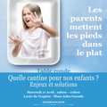 Table ronde "Quelle cantine pour nos enfants?" le mercredi 17 avril // Changement de lieu !!