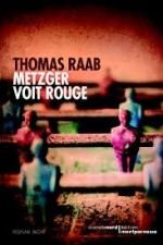 Metzger voit rouge de Thomas Raab
