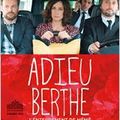 Adieu Berthe de Bruno Podalydès