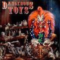 Dangerous Toys - Demon Bell