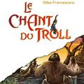 Le chant du troll