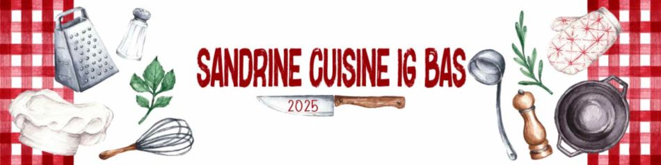 Sandrine cuisine IG bas