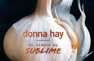 Coup de coeur : "Du simple au sublime" de Donna Hay