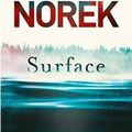 Surface, d'Olivier Norek