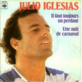 Julio Iglesias - Il faut toujours un perdant (Hey)