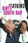 Dirty South Rap de ace atkins