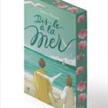 Dis-le à la mer