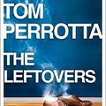 The leftovers ---- Tom Perrotta