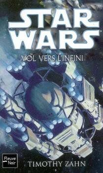 Star Wars : Vol vers l'infini de Timothy Zahn