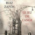 CARLOS RUIZ ZAFON : LE JEU DE L'ANGE