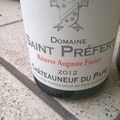 Châteauneuf du Pape : Domaine Saint Préfert : Réserve Auguste Favier 2012, et Domaine Charvin 2004