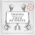 J'ai craqué pour Trauma, l'album de reprises envoutantes de Coeur de Pirate!!