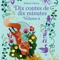 Usborne - "Dix contes de dix minutes, volume 2".