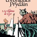 Les chroniques de Prydain 3 Le Château de Llyr