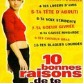 « 10 bonnes raisons de te larguer »/« ten things i hate about you »