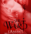 L'Amant Ténébreux / La confrérie de la dague noire Tome 1 – J.R. Ward