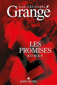 Les promises - Jean-Christophe Grangé