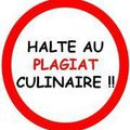 "Le Plagiat Culinaire ... le Nouveau Fléau"