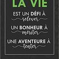 La VIE 💚, Est un défi à relever 💚, Un bonheur à mériter 💚, Une aventure à tenter 💚💚💚. 