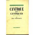 "Cantique des Cantiques" de Jean Giraudoux