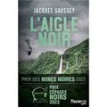 L'aigle noir de Jacques Saussey