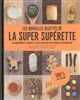 Les nouvelles recettes de la Super Superette