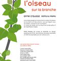 FNAC Nantes / Exposition avec parcours pédagogique / L'Oiseau sur la branche d'Anne Crausaz