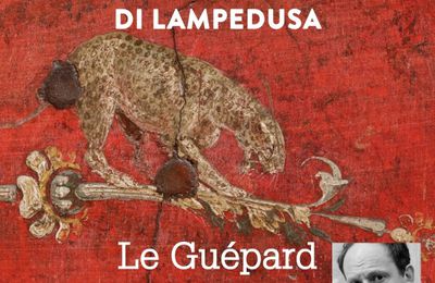 Le Guépard - Giuseppe Tomasi di Lampedusa