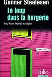 121 année 3/ Gunnar Staalesen et " Le loup dans la bergerie"