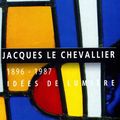 l'artiste Jacques Le Chevallier (1896 - 1987) mis en lumière à Avranches, Granville et Hambye à travers 3 expositions