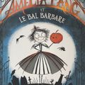 Amélia Fang et Le Bal barbare, de Laura Ellen Anderson