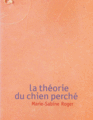 La théorie du chien perché