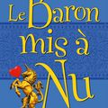 La saga Noblesse Oblige, T.5 " Le Baron mis à nu ", Sally Mackenzie