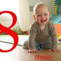 8 mois!