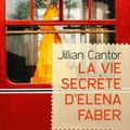 LA VIE SECRETE D'ELENA FABER, par Jillian Cantor