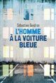 L'homme à la voiture bleue, Sebastien Gendron