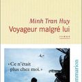 « Voyageur malgré lui » Minh Tran Huy